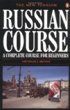 The New Penguin Russian Course: A Complete Course for Beginners (Penguin Handbooks)