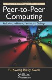 Peer-to-Peer Computing: Applications, Architecture, Protocols, and Challenges (Chapman & Hall/CRC Computational Science)