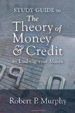 Study Guide to the Theory of Money and Credit
